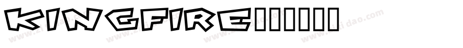 Kingfire字体转换