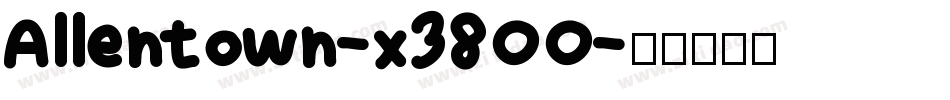 Allentown-x38OO字体转换