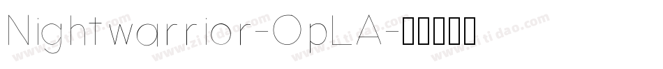 Nightwarrior-OpLA字体转换