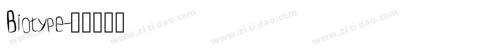 Biotype字体转换