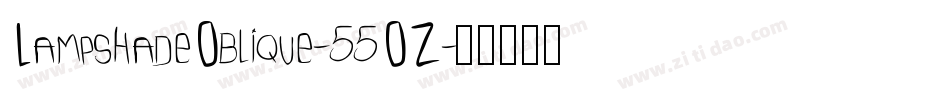 LampshadeOblique-55OZ字体转换
