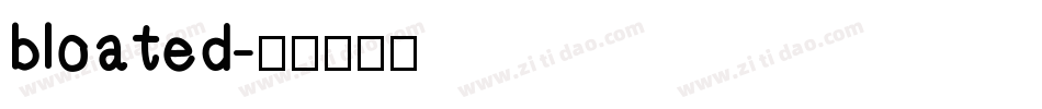bloated字体转换