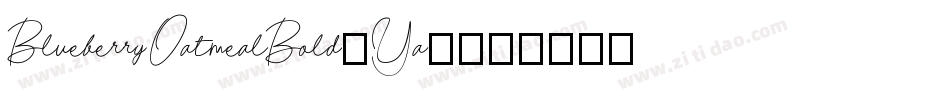 BlueberryOatmealBold-Ya52字体转换