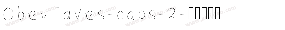 ObeyFaves-caps-2字体转换