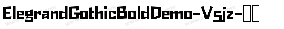 ElegrandGothicBoldDemo-V5jz字体转换