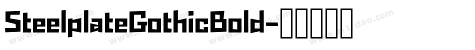 SteelplateGothicBold字体转换