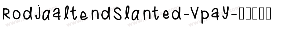 RodjaAltEndSlanted-vpAy字体转换