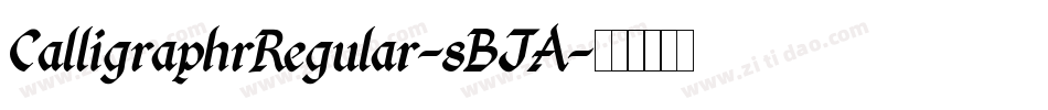 CalligraphrRegular-8BJA字体转换