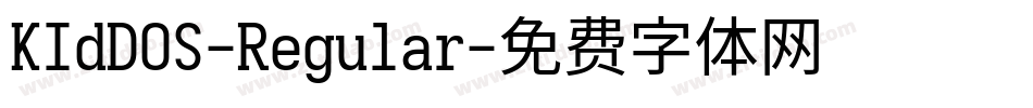 KIdDOS-Regular字体转换