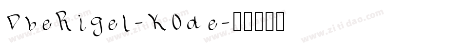 DbeRigel-KOde字体转换