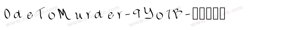 OdeToMurder-9Yo1B字体转换