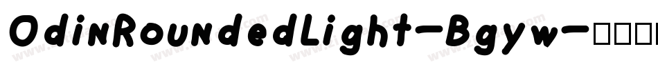 OdinRoundedLight-Bgyw字体转换