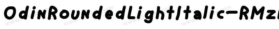 OdinRoundedLightItalic-RMzE字体转换