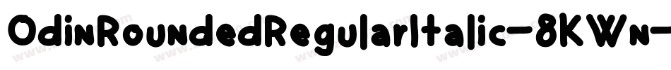 OdinRoundedRegularItalic-8KWn字体转换
