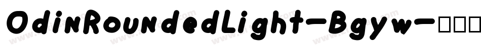 OdinRoundedLight-Bgyw字体转换