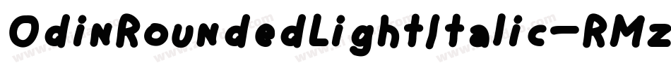 OdinRoundedLightItalic-RMzE字体转换