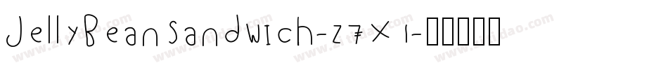 JellyBeanSandwich-z7X1字体转换