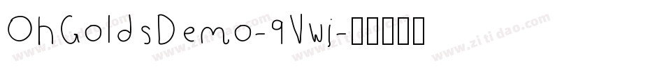 OhGoldsDemo-9Vwj字体转换