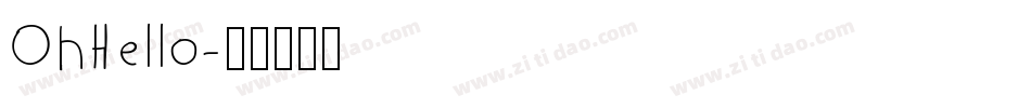 OhHello字体转换