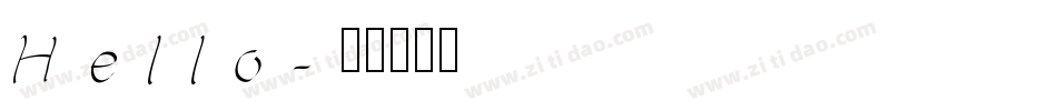 Hello字体转换