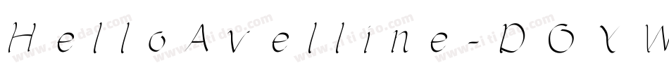 HelloAvelline-DOYWR字体转换