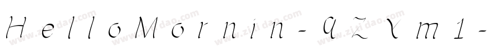 HelloMornin-qZYm1字体转换