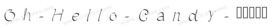 Oh-Hello-Candy字体转换