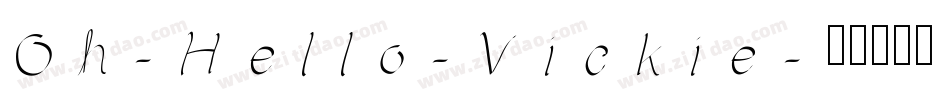 Oh-Hello-Vickie字体转换