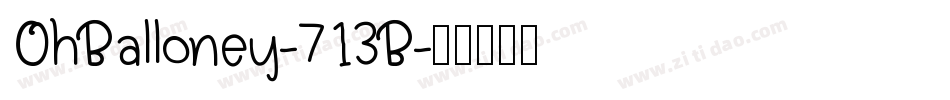 OhBalloney-713B字体转换