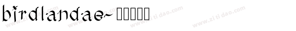 birdlandae字体转换