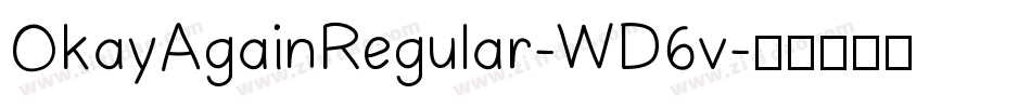 OkayAgainRegular-WD6v字体转换