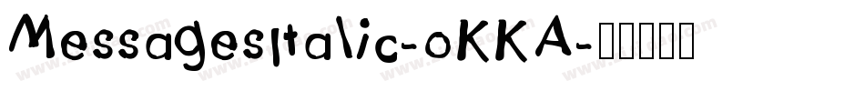 MessagesItalic-oKKA字体转换