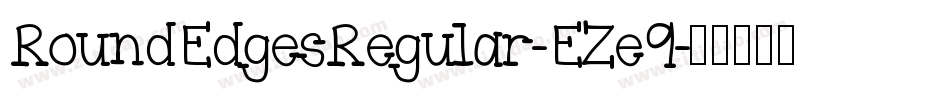 RoundEdgesRegular-EZe9字体转换