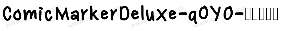 ComicMarkerDeluxe-qOY0字体转换