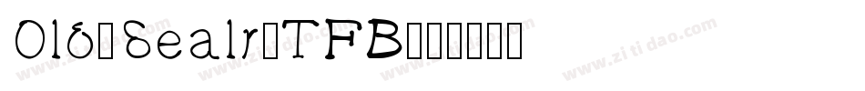 Old-Seals-TFB字体转换