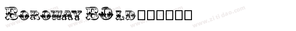 BorowayBOld字体转换