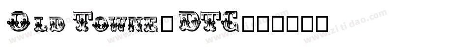 OldTowne-DTC字体转换