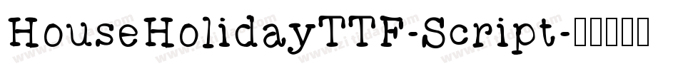 HouseHolidayTTF-Script字体转换
