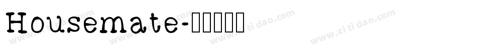 Housemate字体转换