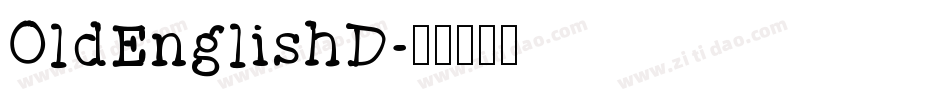OldEnglishD字体转换