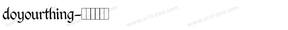 doyourthing字体转换