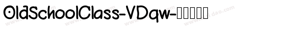 OldSchoolClass-VDqw字体转换