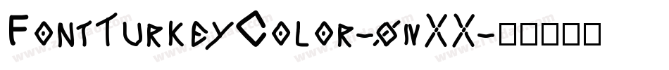 FontTurkeyColor-04XX字体转换