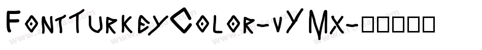 FontTurkeyColor-5YMx字体转换