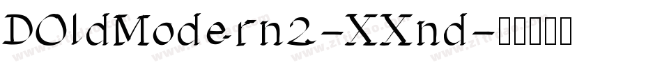 DOldModern2-XXnd字体转换