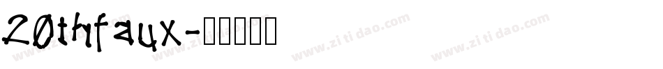 20thfaux字体转换