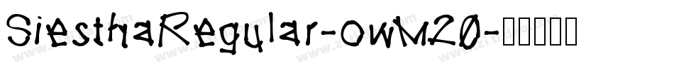 SiesthaRegular-owM20字体转换