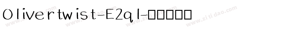 Olivertwist-E2ql字体转换