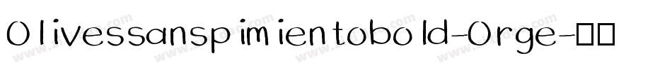 Olivessanspimientobold-Orge字体转换