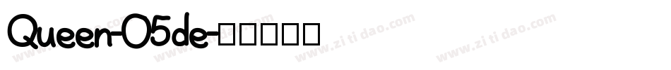 Queen-O5de字体转换